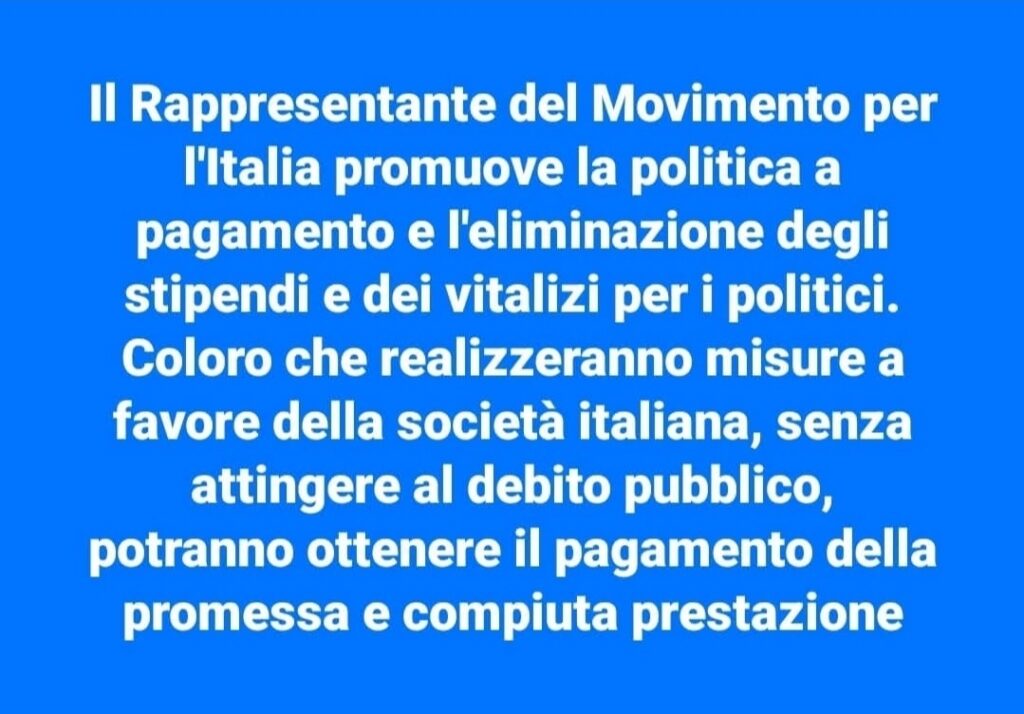 Prestazione Politica a Pagamento senza vitalizio e stipendio - Gianluca Giuseppe Caracciolo - Movimento per l'Italia Prestazione Politica a Pagamento senza vitalizio e stipendio - Gianluca Giuseppe Caracciolo - Movimento per l'Italia